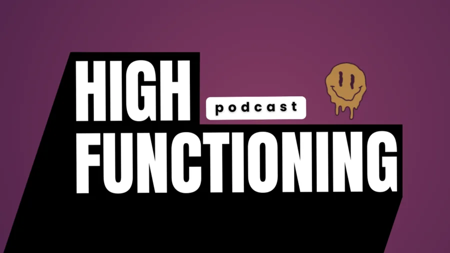 High Functioning Podcast cover art — bold black-and-white wordmark on a purple background with a melting smiley-face mark